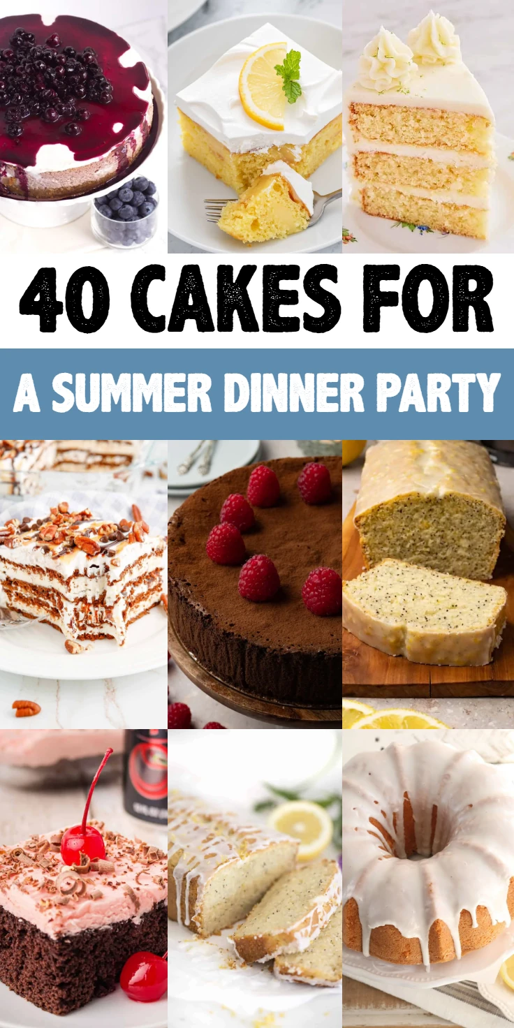 cakes for a summer dinner party
